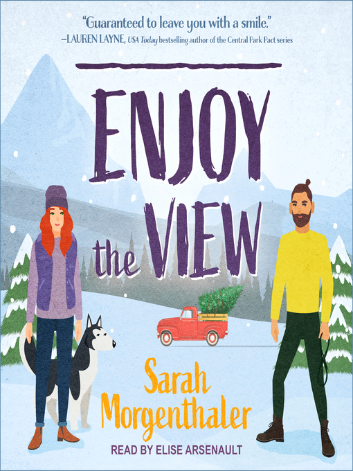 Title details for Enjoy the View by Sarah Morgenthaler - Available